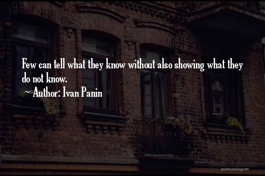 Sometimes It Best Not To Know Quotes By Ivan Panin