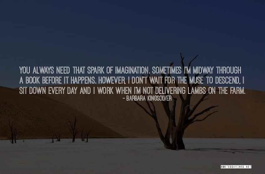 Sometimes It Happens Quotes By Barbara Kingsolver Sometimes It Happens Quotes By Barbara Kingsolver