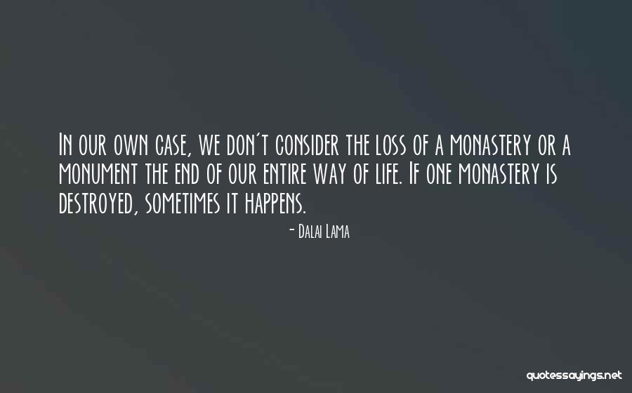 Sometimes It Happens Quotes By Dalai Lama Sometimes It Happens Quotes By Dalai Lama