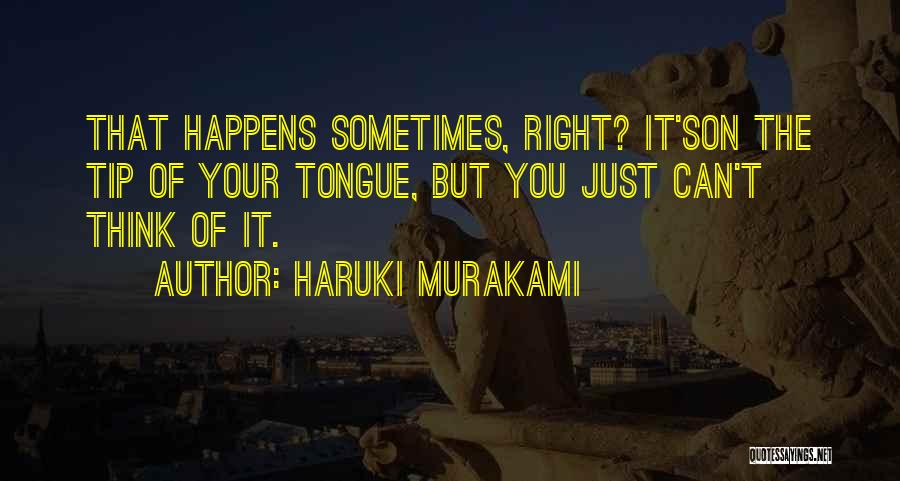 Sometimes It Just Happens Quotes By Haruki Murakami