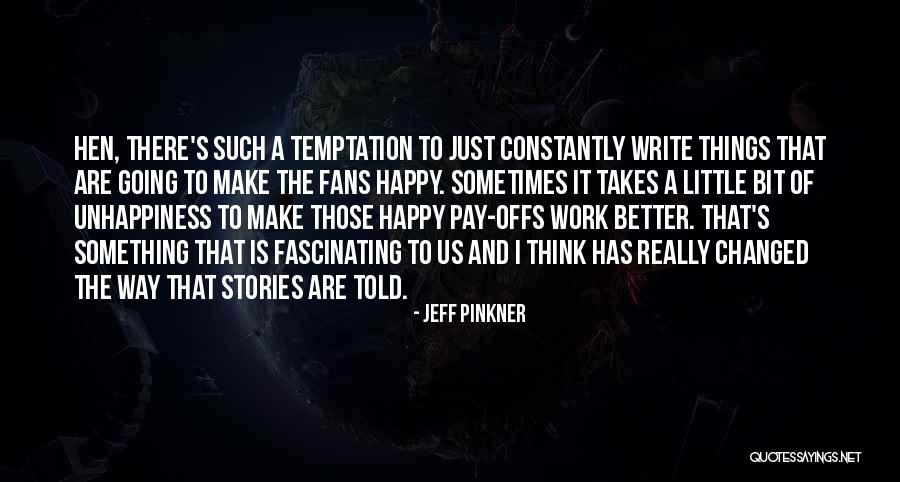 Sometimes It Takes Quotes By Jeff Pinkner