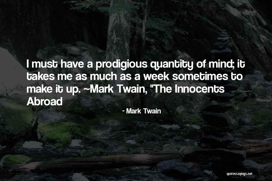 Sometimes It Takes Quotes By Mark Twain