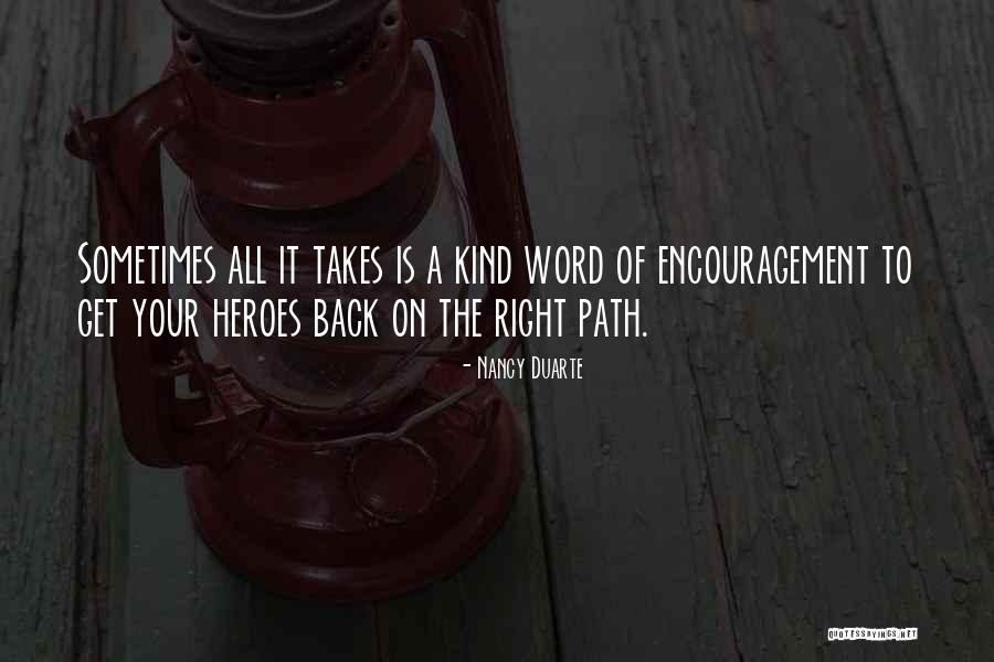 Sometimes It Takes Quotes By Nancy Duarte Sometimes It Takes Quotes By Nancy Duarte