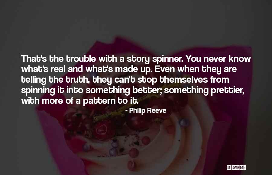 Sometimes It's Better Not To Know The Truth Quotes By Philip Reeve Sometimes It's Better Not To Know The Truth Quotes By Philip Reeve