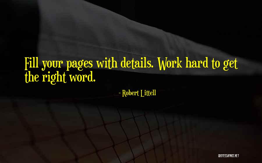 Sometimes It's Hard To Do The Right Thing Quotes By Robert Littell