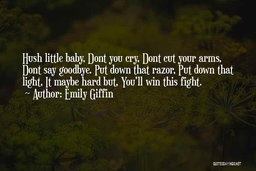 Sometimes It's Hard To Say Goodbye Quotes By Emily Giffin