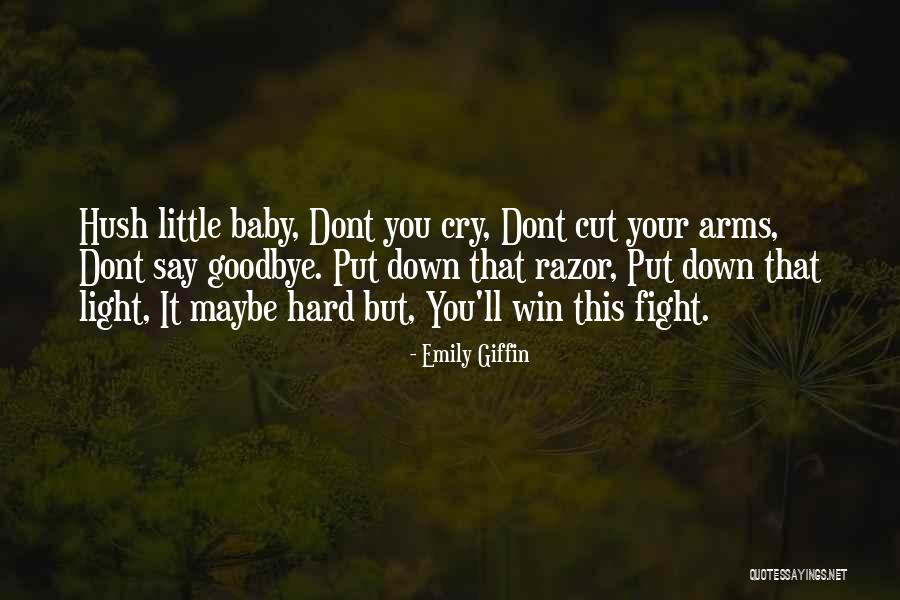 Sometimes It's Hard To Say Goodbye Quotes By Emily Giffin