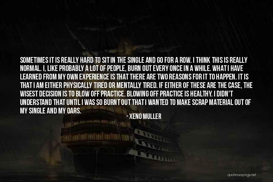 Sometimes It's Hard To Understand Quotes By Xeno Muller Sometimes It's Hard To Understand Quotes By Xeno Muller