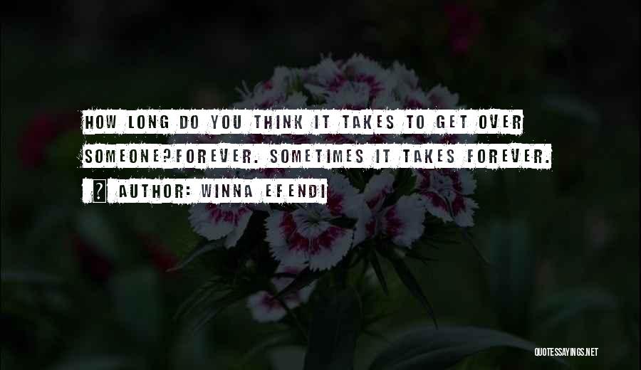 Sometimes It's Letting Go Quotes By Winna Efendi