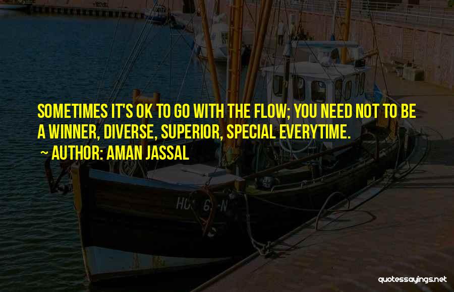 Sometimes It's Ok Not To Be Ok Quotes By Aman Jassal