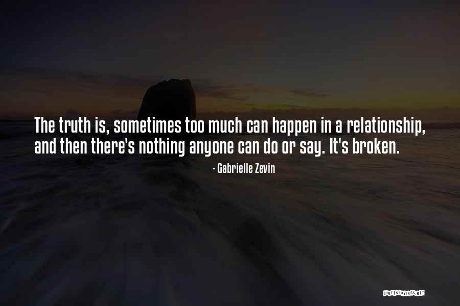 Sometimes It's Too Much Quotes By Gabrielle Zevin Sometimes It's Too Much Quotes By Gabrielle Zevin