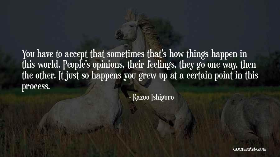 Sometimes Just Let It Go Quotes By Kazuo Ishiguro Sometimes Just Let It Go Quotes By Kazuo Ishiguro