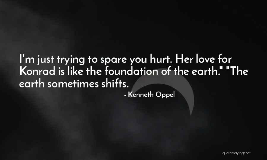 Sometimes Just Sometimes Quotes By Kenneth Oppel