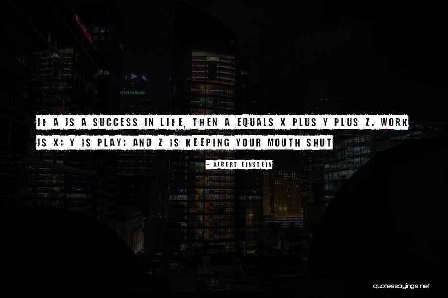 Sometimes Keeping Your Mouth Shut Quotes By Albert Einstein Sometimes Keeping Your Mouth Shut Quotes By Albert Einstein