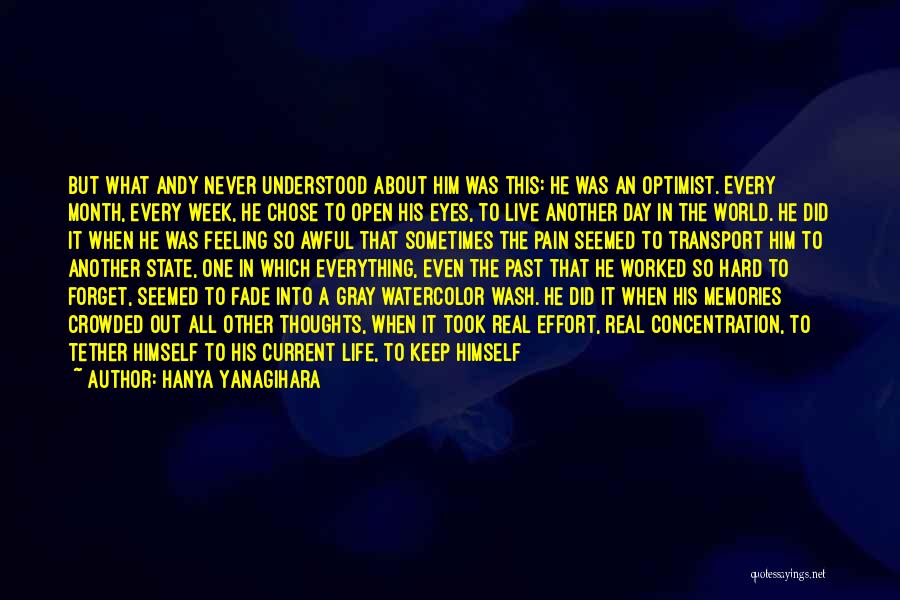 Sometimes Life Being Hard Quotes By Hanya Yanagihara