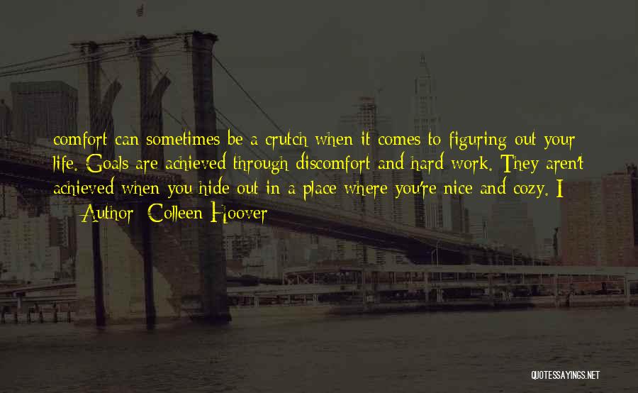 Sometimes Life Hard Quotes By Colleen Hoover