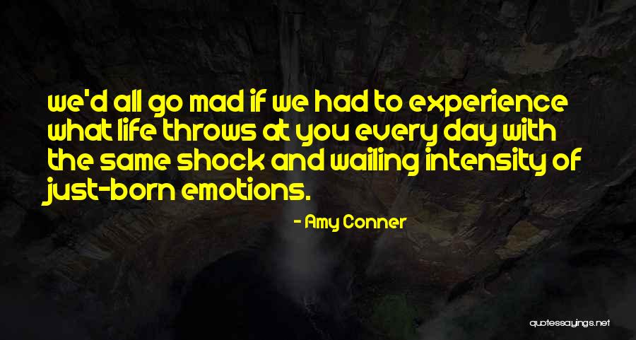 Sometimes Life Throws Quotes By Amy Conner