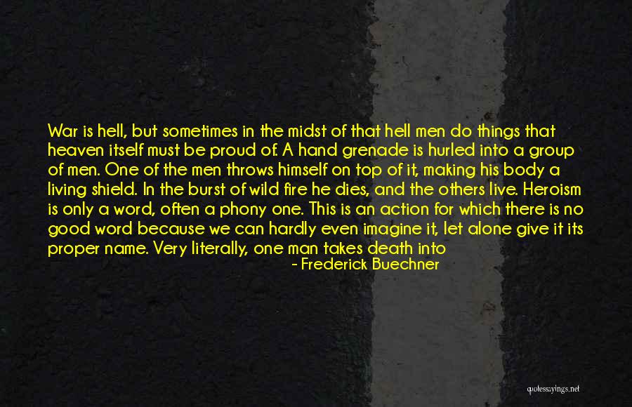 Sometimes Life Throws Quotes By Frederick Buechner Sometimes Life Throws Quotes By Frederick Buechner