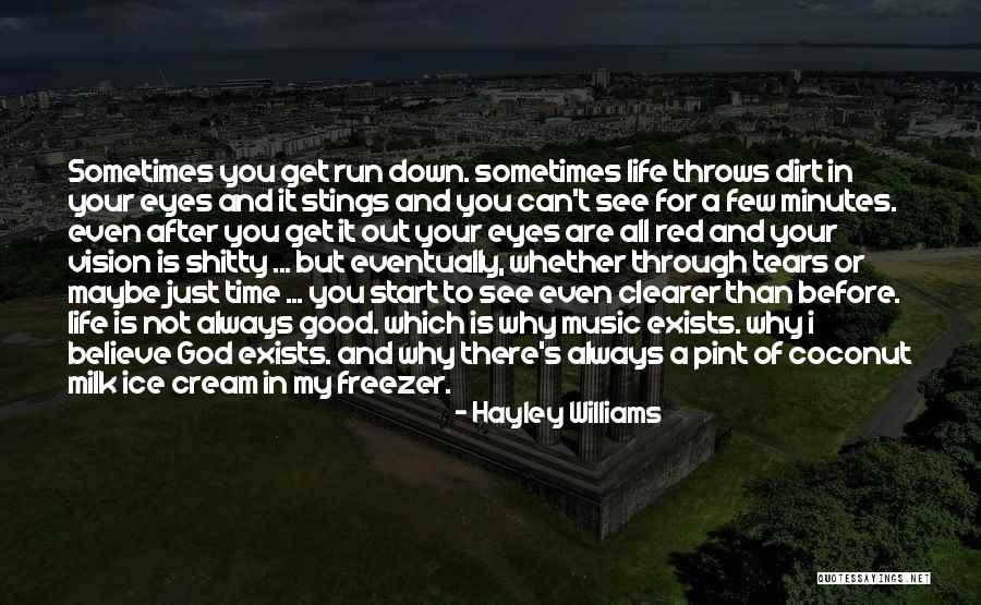 Sometimes Life Throws Quotes By Hayley Williams