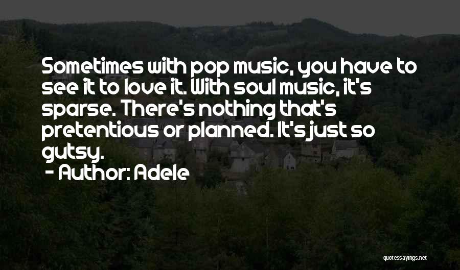 Sometimes Love Quotes By Adele