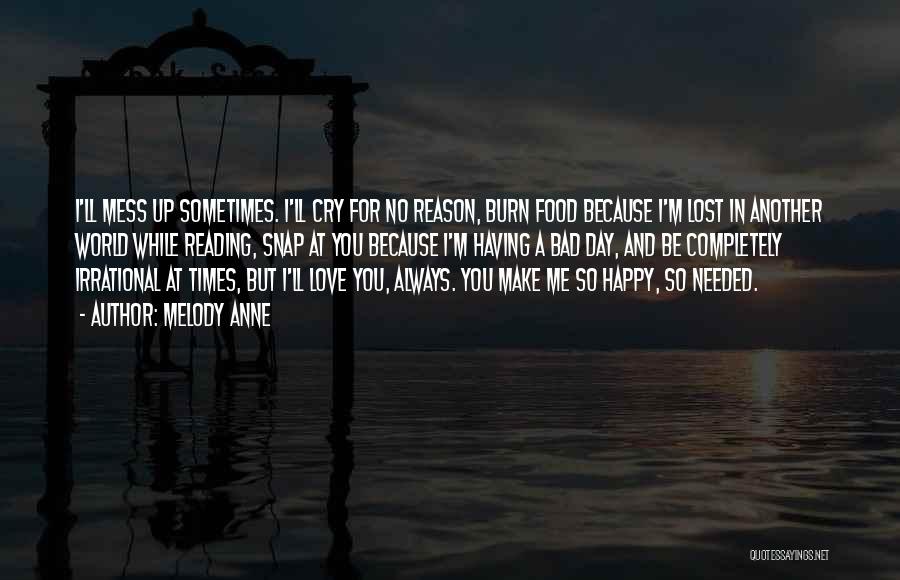 Sometimes Love Quotes By Melody Anne