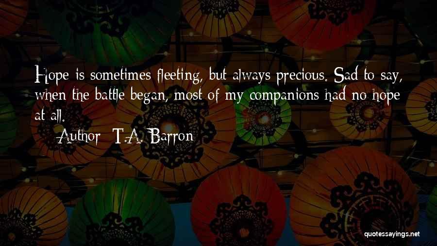 Sometimes Sad Quotes By T.A. Barron