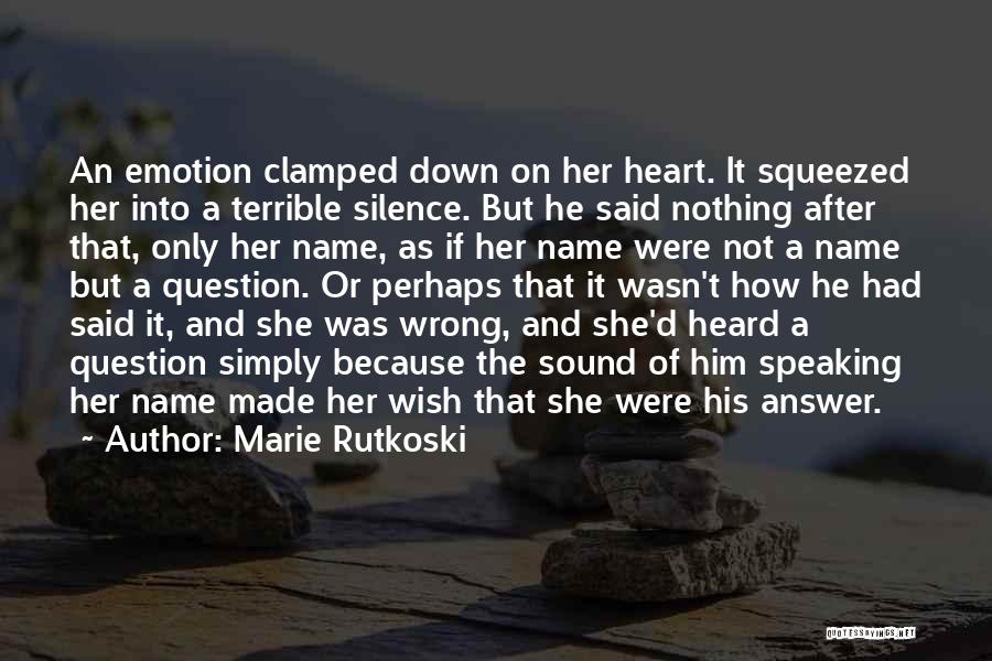 Sometimes Silence Best Answer Quotes By Marie Rutkoski