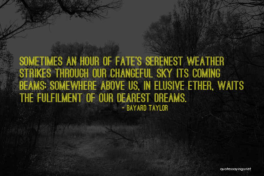 Sometimes Somewhere Quotes By Bayard Taylor Sometimes Somewhere Quotes By Bayard Taylor