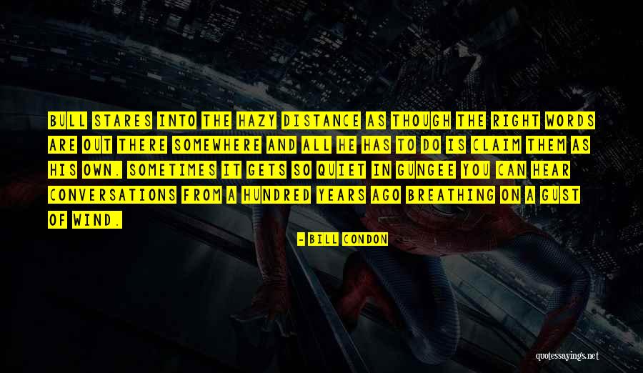 Sometimes Somewhere Quotes By Bill Condon Sometimes Somewhere Quotes By Bill Condon