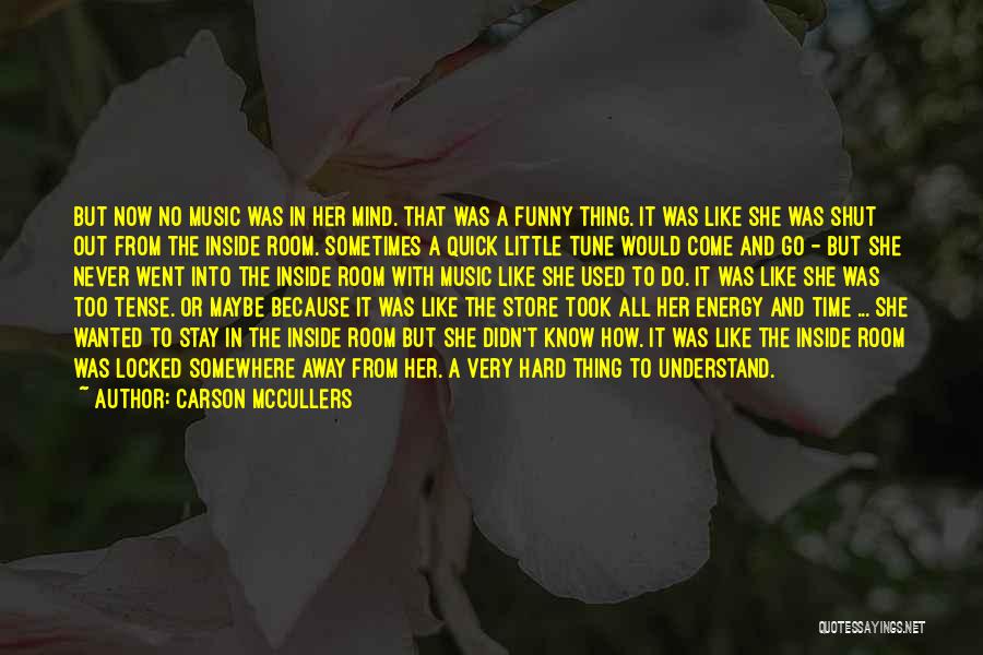 Sometimes Somewhere Quotes By Carson McCullers