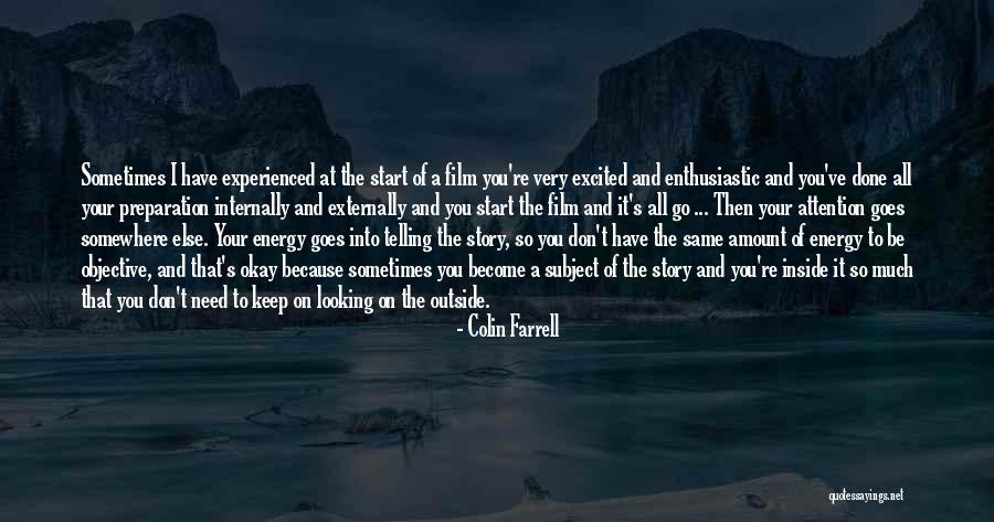 Sometimes Somewhere Quotes By Colin Farrell