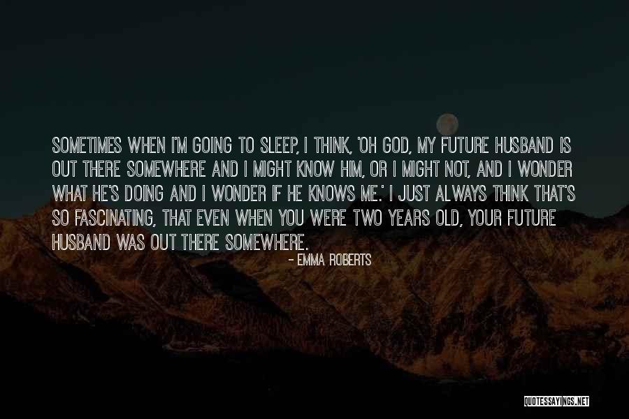 Sometimes Somewhere Quotes By Emma Roberts Sometimes Somewhere Quotes By Emma Roberts