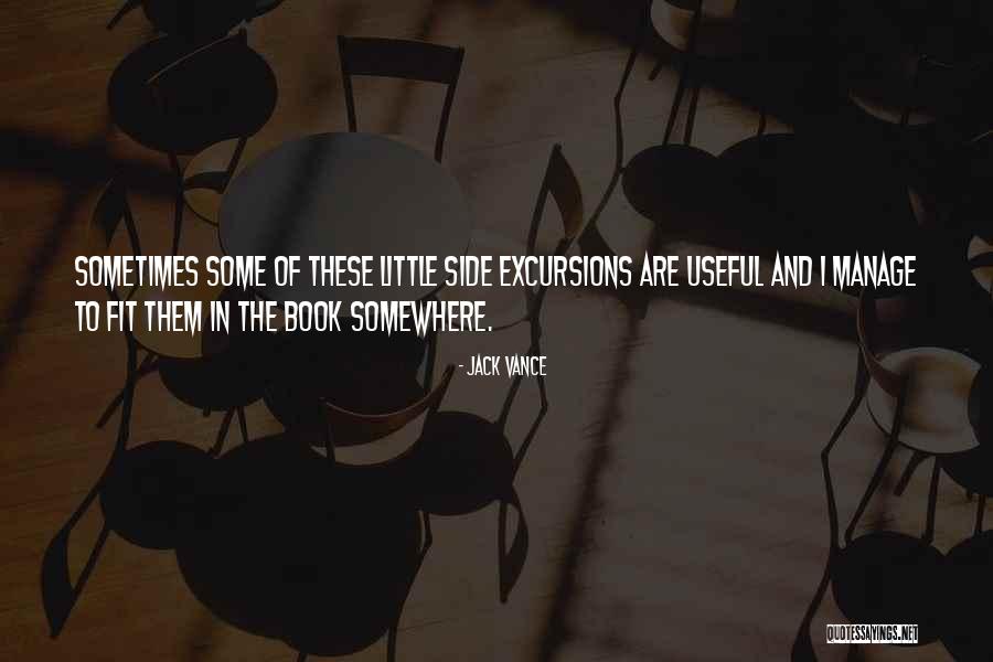 Sometimes Somewhere Quotes By Jack Vance Sometimes Somewhere Quotes By Jack Vance