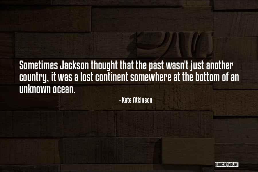 Sometimes Somewhere Quotes By Kate Atkinson