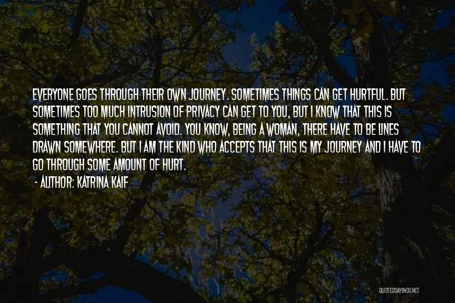 Sometimes Somewhere Quotes By Katrina Kaif