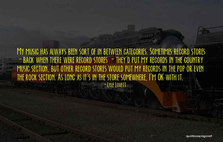 Sometimes Somewhere Quotes By Lyle Lovett Sometimes Somewhere Quotes By Lyle Lovett