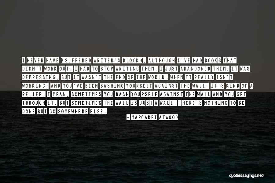Sometimes Somewhere Quotes By Margaret Atwood Sometimes Somewhere Quotes By Margaret Atwood