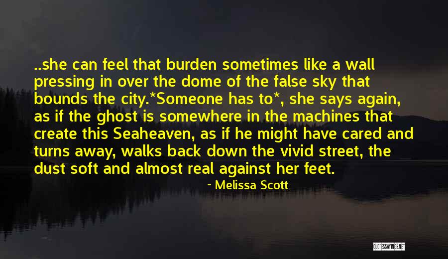 Sometimes Somewhere Quotes By Melissa Scott