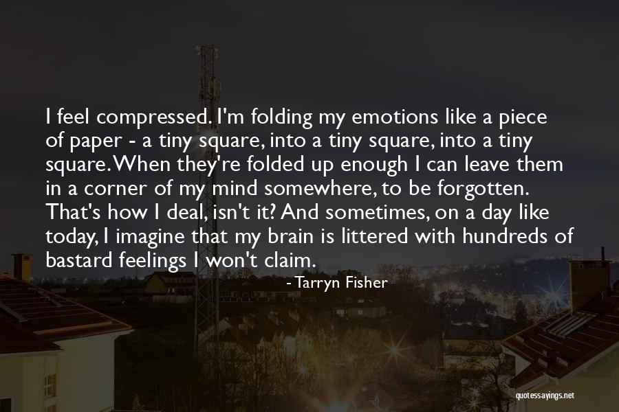 Sometimes Somewhere Quotes By Tarryn Fisher Sometimes Somewhere Quotes By Tarryn Fisher