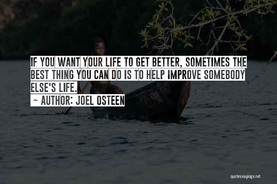 Sometimes The Best Thing You Can Do Quotes By Joel Osteen