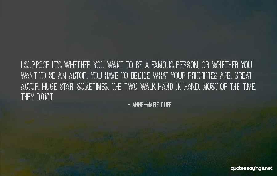Sometimes The Person You Want Most Quotes By Anne-Marie Duff Sometimes The Person You Want Most Quotes By Anne-Marie Duff