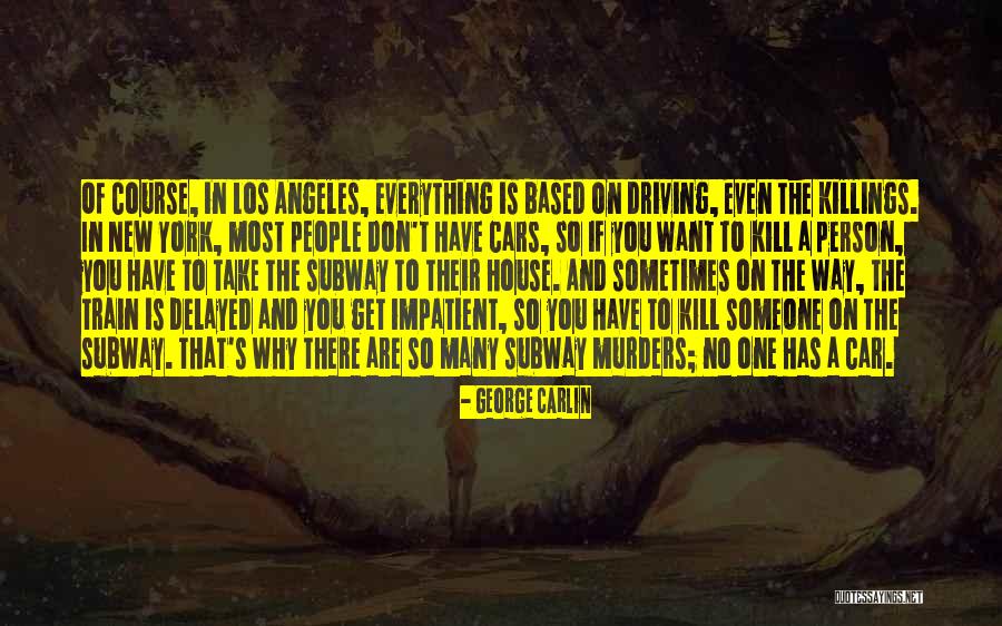 Sometimes The Person You Want Most Quotes By George Carlin Sometimes The Person You Want Most Quotes By George Carlin