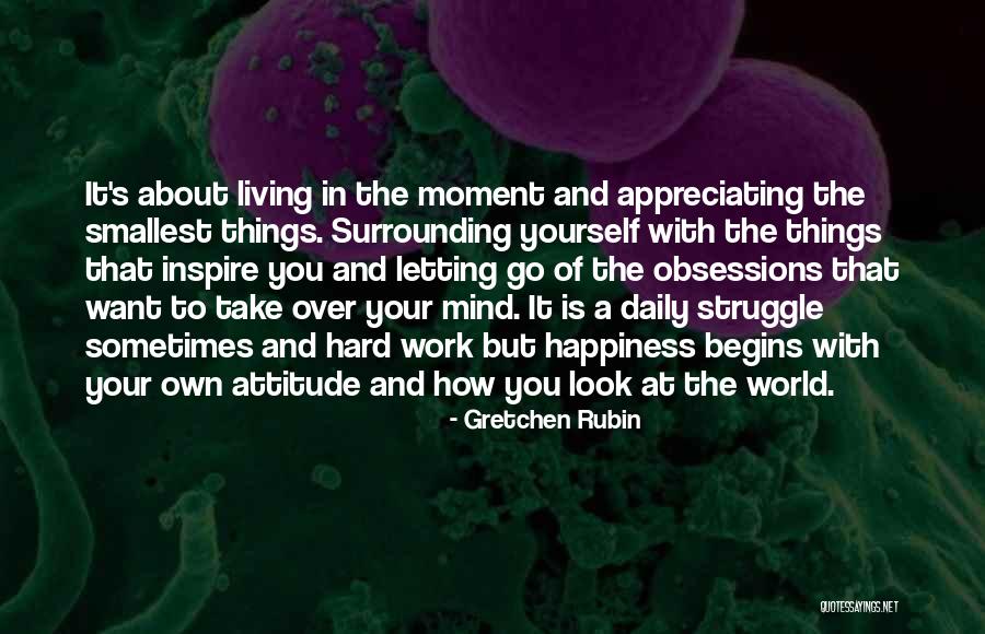 Sometimes The Smallest Things Quotes By Gretchen Rubin Sometimes The Smallest Things Quotes By Gretchen Rubin