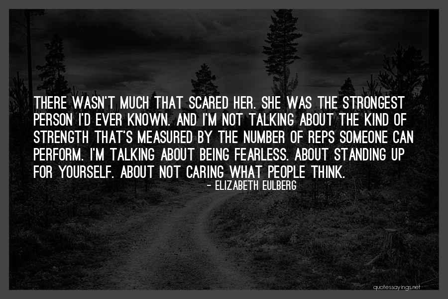 Sometimes The Strongest Person Quotes By Elizabeth Eulberg