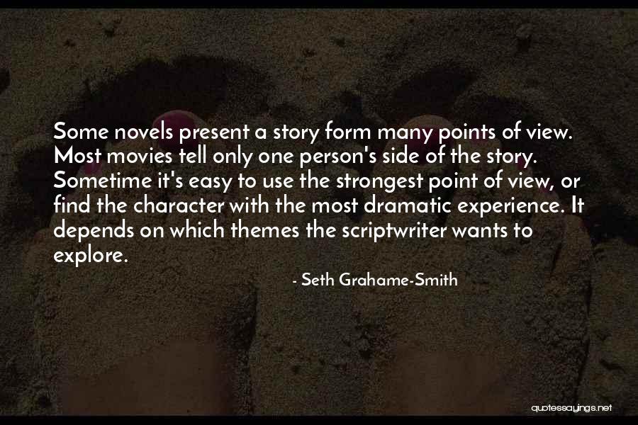 Sometimes The Strongest Person Quotes By Seth Grahame-Smith