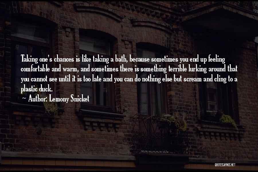 Sometimes There's Nothing You Can Do Quotes By Lemony Snicket