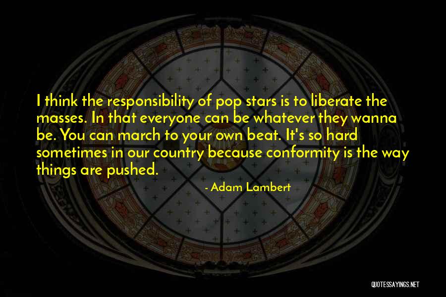 Sometimes Things Are Hard Quotes By Adam Lambert Sometimes Things Are Hard Quotes By Adam Lambert