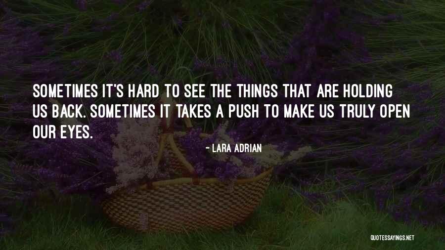 Sometimes Things Are Hard Quotes By Lara Adrian