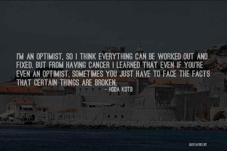 Sometimes Things Can't Be Fixed Quotes By Hoda Kotb