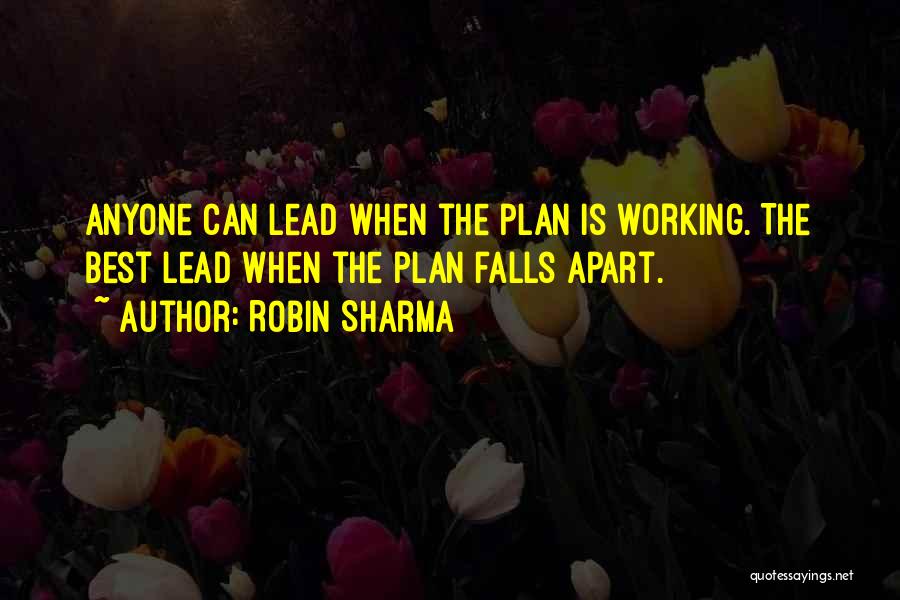 Sometimes Things Fall Apart Quotes By Robin Sharma